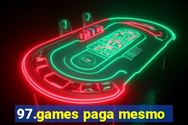 97.games paga mesmo